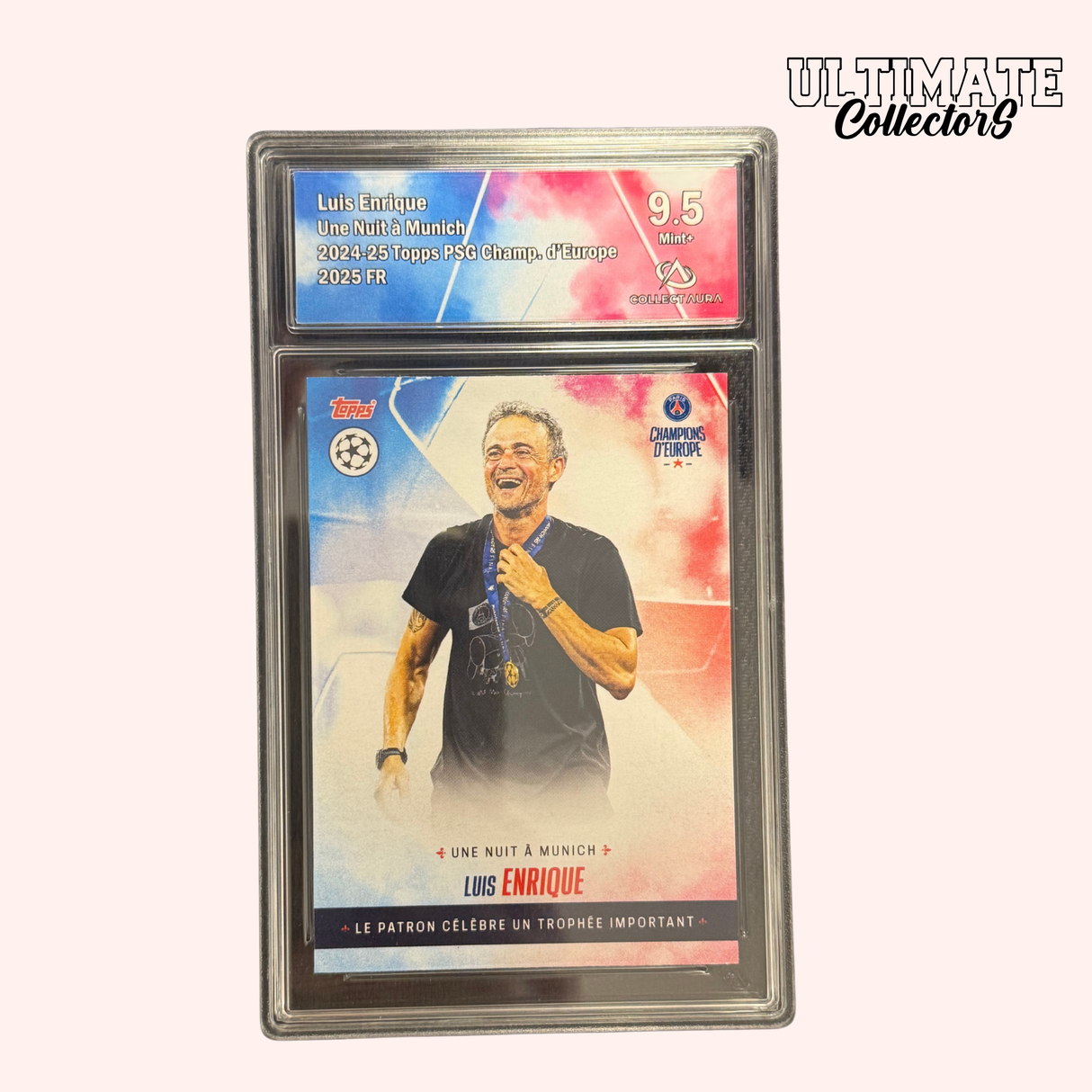 Carte Gradée Topps PSG Champions d’Europe 2025 - Luis Enrique - Une Nuit à Munich
