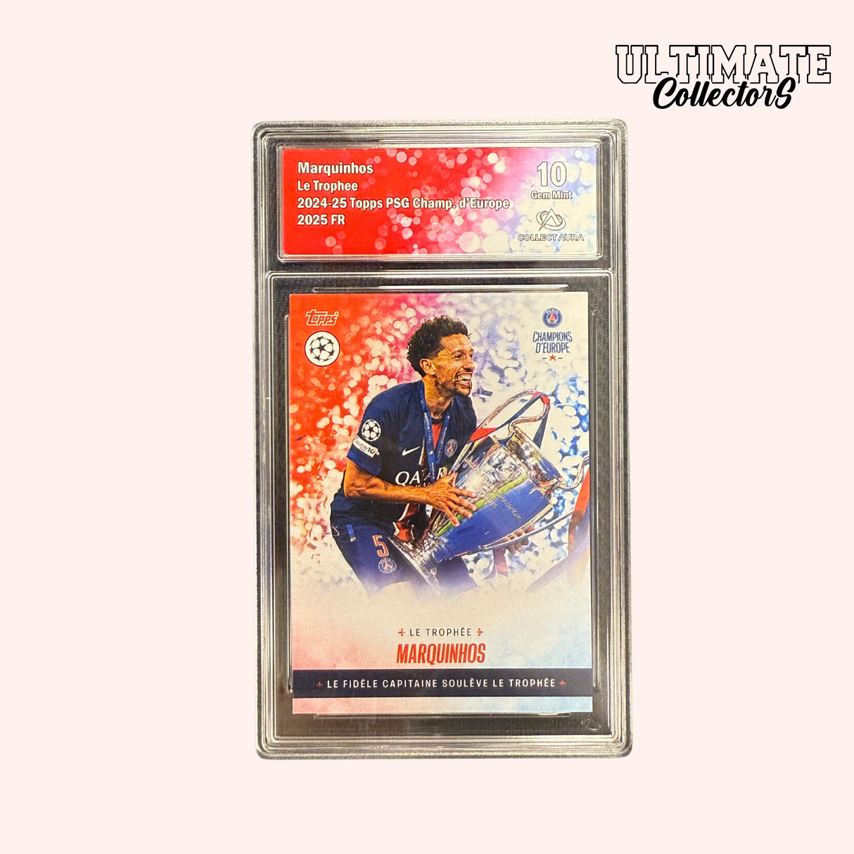 Carte Gradée Topps - PSG Champions d'Europe 2025 - Marquinhos - Trophée